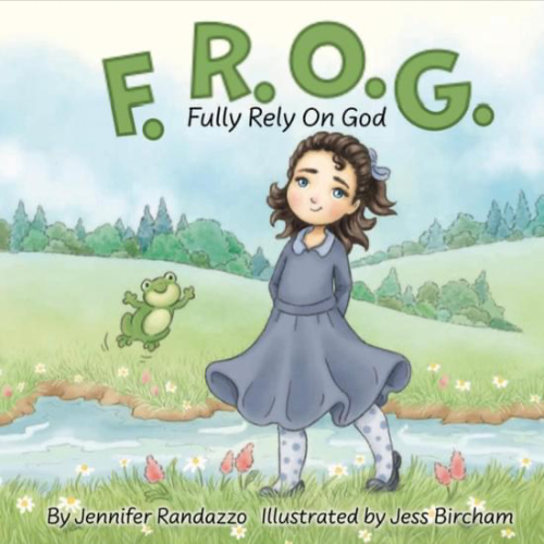 F.R.O.G.: Fully Rely On God