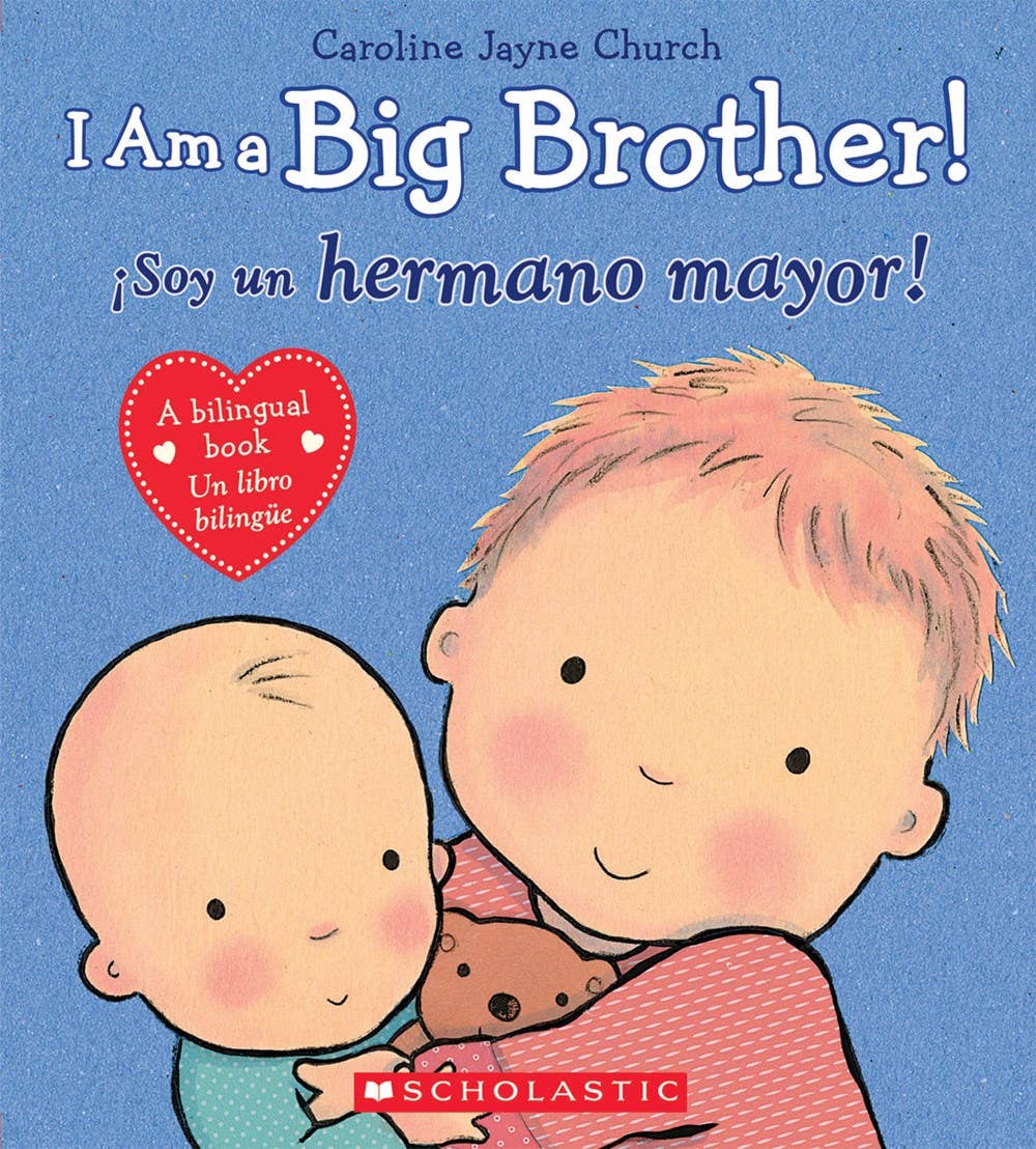 I Am A Big Brother! / ¡Soy Un Hermano Mayor!