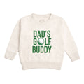 Dad's Golf Buddy Sweatshirt - Boys Clothing - Spring 2026